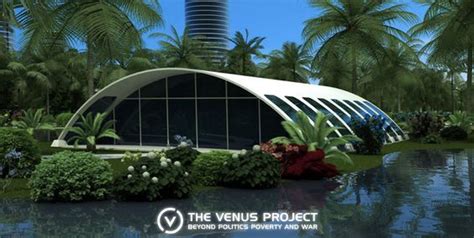 The Venus Project Beyond Politics Poverty And War Venus Unique