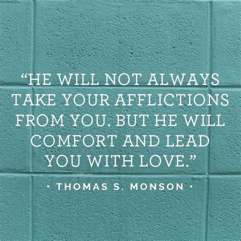 9 Lds Quotes For When You Feel Overwhelmed Lds Living Monson Quotes