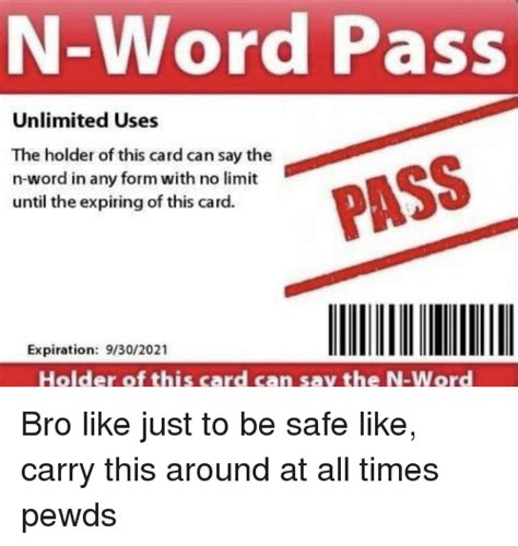 Pass {m} bergpass pass entry card 59. N-Word Pass Unlimited Uses the Holder of This Card Can Say ...