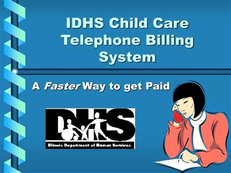 Ppt Idhs Child Care Telephone Billing System Powerpoint Presentation