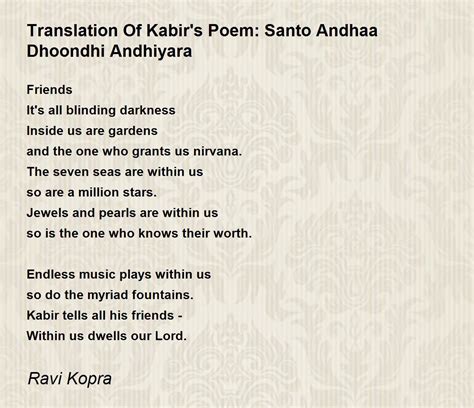Translation Of Kabirs Poem Santo Andhaa Dhoondhi Andhiyara Poem By