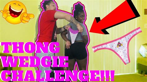 Wedgie Challenge PART 3 THONG EDITION YouTube