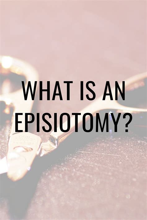 What Is An Episiotomy The Obgyn Mum