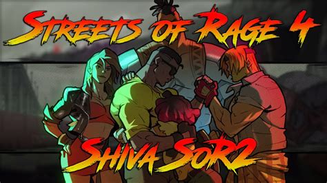 Streets Of Rage 4 Shiva Sor2 Youtube