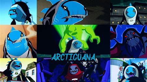 All Arctiguana Transformations In All Ben 10 Series Youtube