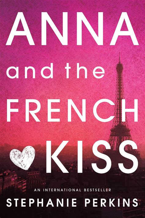 anna and the french kiss by stephanie perkins by penguin teen issuu
