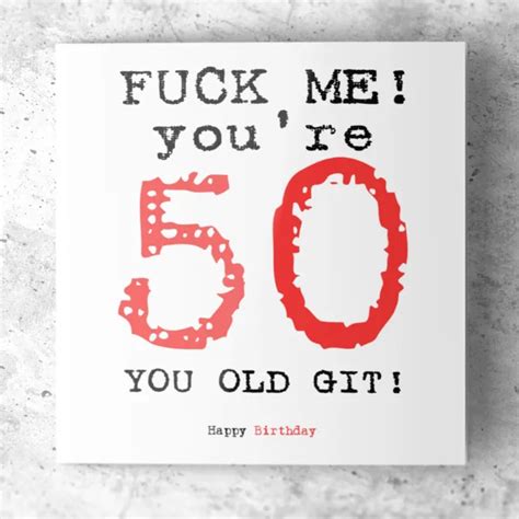 FUNNY 50TH BIRTHDAY Card For Him Men Friend Cousin Brother Rude Humour