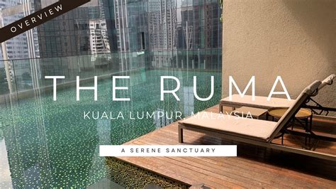The Ruma Kuala Lumpur Centrally Located To Klcc And Pavilion Youtube