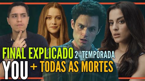 you você netflix 2ªtemporada final explicado mortes 3 temporada youtube