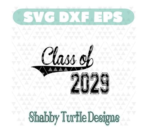 Class Of 2029 Svg Dxf Eps Cutting File Cricut Cut File Etsy