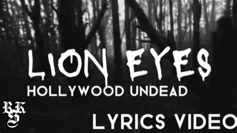 Hollywood Undead Lion Eyes Lyrics Video Youtube