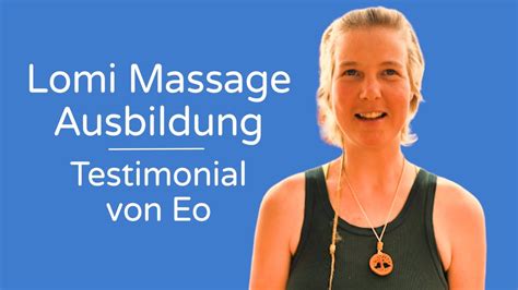 Lomi Massage Testimonial Von Eo Lomi Massage Ausbildung Youtube