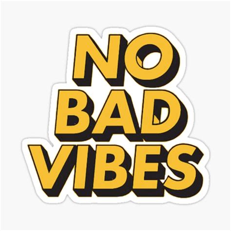 No Bad Vibes Sticker For Sale By Indieguo Redbubble