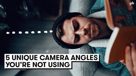 Unique Camera Angles To Incorporate In Your Next Shoot Premiumbeat