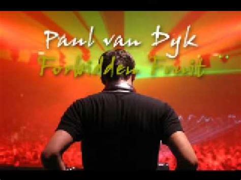 Paul Van Dyk Forbidden Fruit East Of Eden Radio Mix YouTube