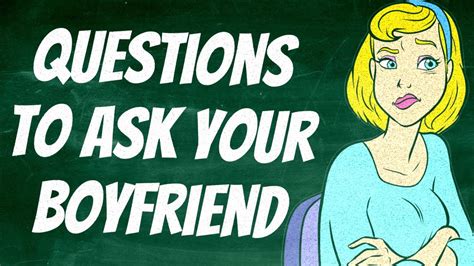 10 Questions You Should Ask A Man Before Dating Youtube