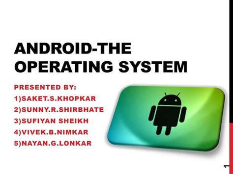 Know About Android Operating System