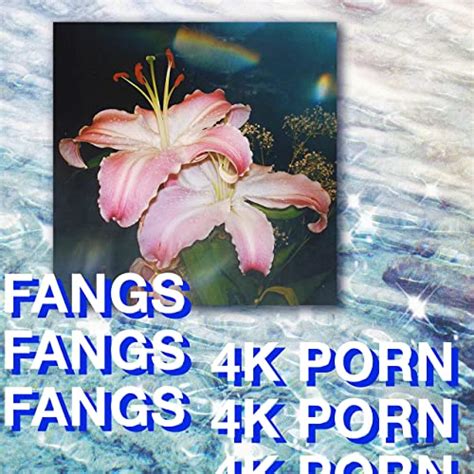 4k Porn By Fangs On Amazon Music