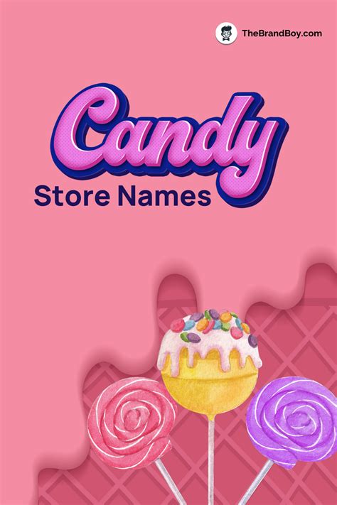 Candy Store Names 750 Brilliant Sweet Candy Shop Name Ideas