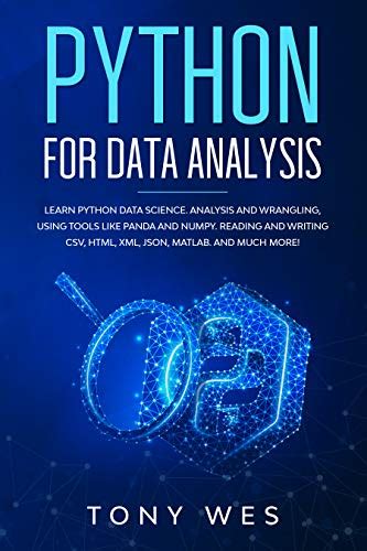 Python For Data Analysis Analysis And Wrangling Using Tools Like