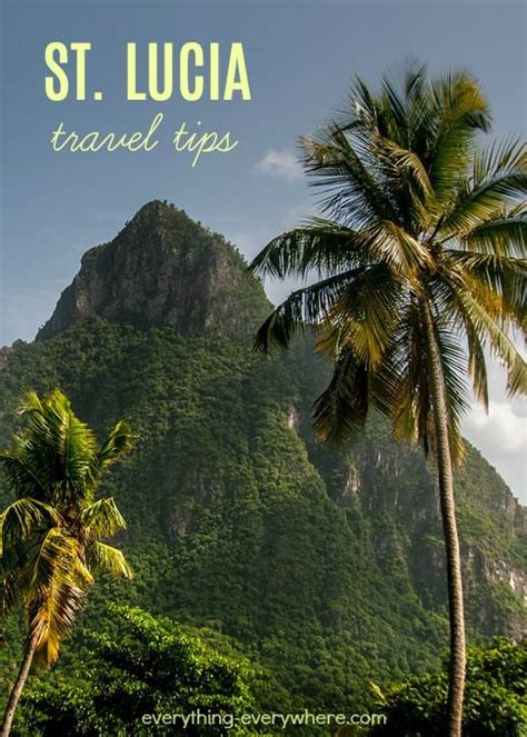 Travel To St Lucia Everything Everywhere St Lucia Vacation St