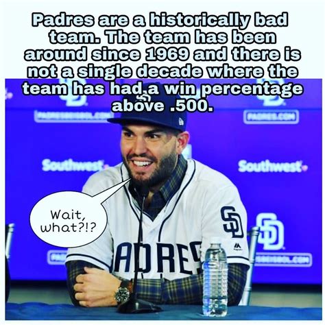 Sorry Padres Fans Wait The Padres Don T Have Fans Padres Sandiego