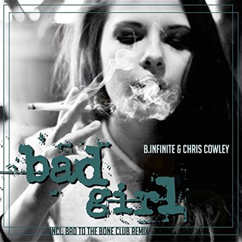 Bad Girl Von Binfinite And Chris Cowley Bei Amazon Music Amazonde