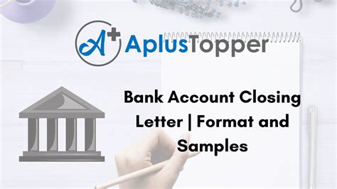 First of all, get some idea about what is bank account closure letter or application? Bank Account Closing Letter | Format, Sample and How to ...