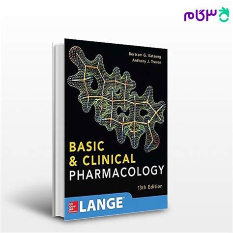 کتاب Basic And Clinical Pharmacology 13th Edition نوشته از اطمینان