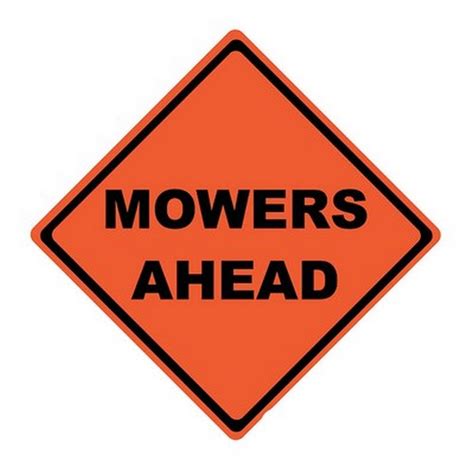 48″ Mowers Ahead Sign Natcap