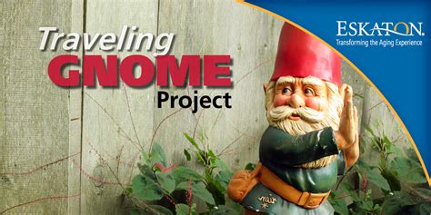 2015 Eskaton Traveling Gnome Project