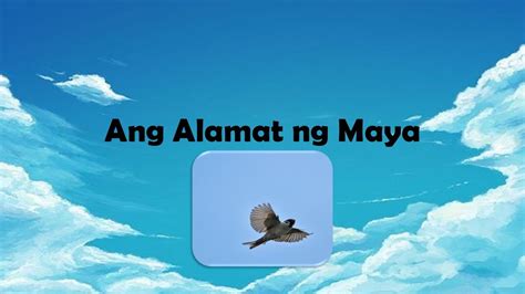 Ang Alamat Ng Maya Filipino Legends Youtube