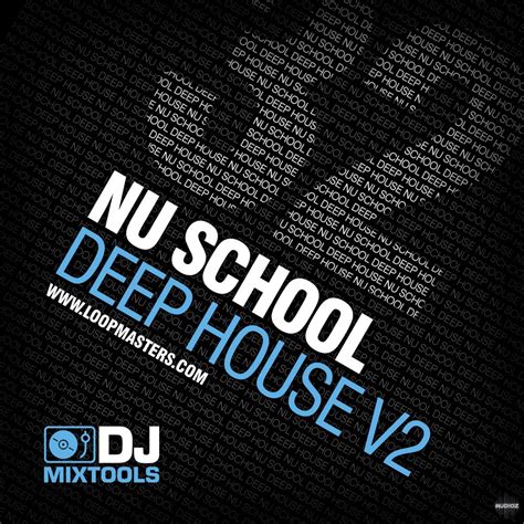 Download Loopmasters Dj Mixtools 32 Nu School Deep House Vol 2 Wav