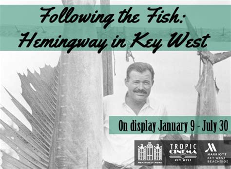 Hemingway Fishing Exhibit Opens In Key West Fishtrackcom