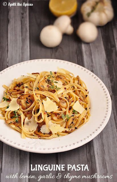 Linguine With Lemon Garlic And Thyme Mushrooms Spill The Spices