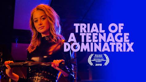Watch Trial Of A Teenage Dominatrix Iwonder