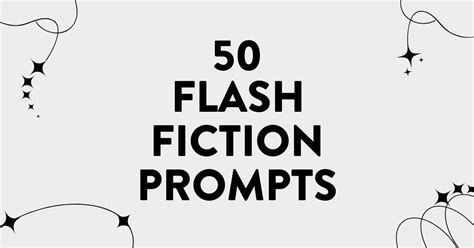 50 Flash Fiction Prompts Bookfox Flash Fiction Book Writing