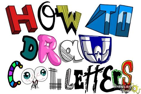 How To Draw Cool Letters Drawingnow