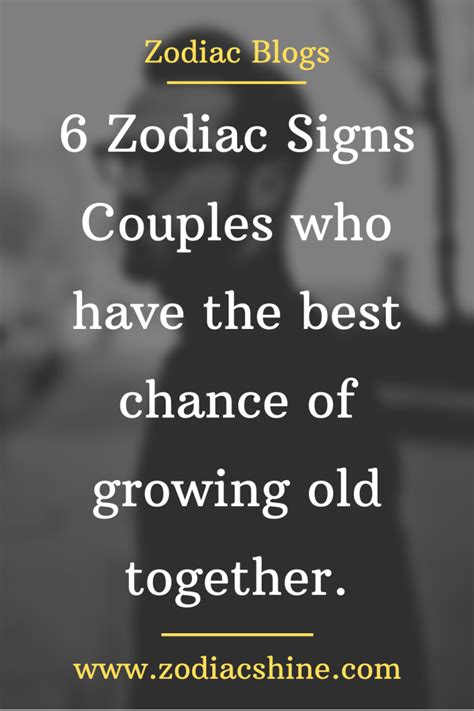 6 Zodiac Signs Couples Who Have The Best Chance Of Growing Old Together