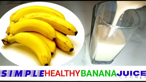 Banana Juice Banana Recipes How To Make Banana Juice