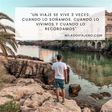 Frases De Viaje Frases De Viajeros Frases De Viaje Frases Sobre Hot Sex Picture