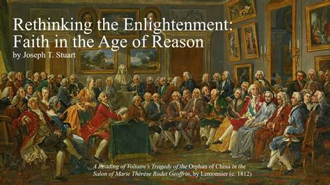 Rethinking The Enlightenment Faith In The Age Of Reason Youtube