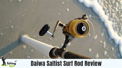 Daiwa Saltist Surf Rod Review Unrivaled Sea Angling Weapon