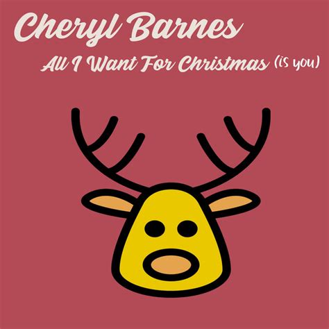 All I Want For Christmas Single By Cheryl Barnes Spotify
