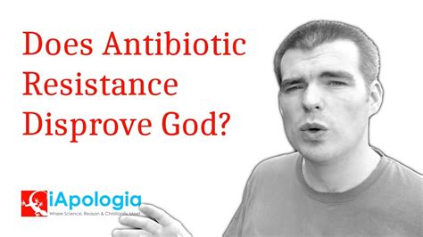 Does Antibiotic Resistance Prove Evolution Youtube