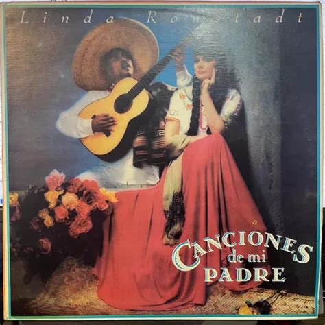 Vinilo Linda Ronstadt Canciones Para Mi Padre Cuotas Sin Interés