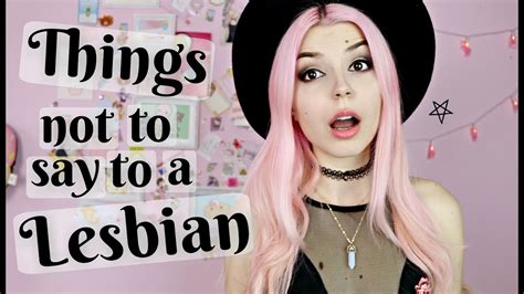 10 Things You Shouldnt Say To Lesbians And Bipan Women Youtube