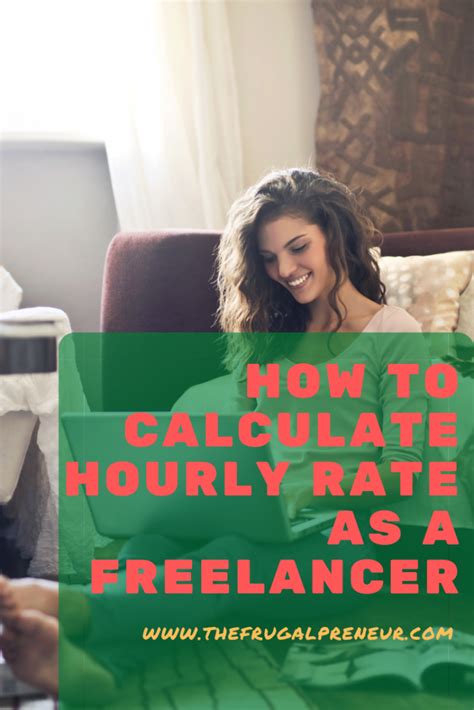 How To Calculate Hourly Rate As A Freelancer The Frugalpreneur