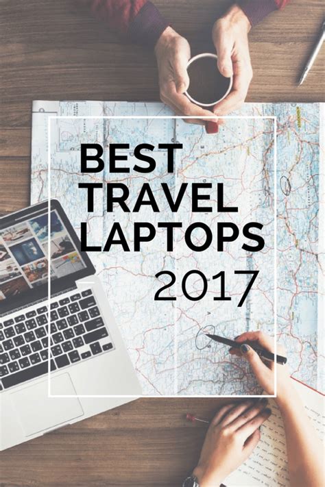 10 Best Travel Laptops 2018 For Digital Nomads And Travelers