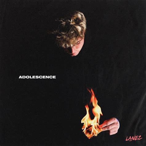 Adolescence Album By Lanez Spotify